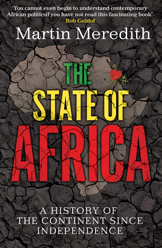 Бумажная книга «The State of Africa. A History of the Continent Since Independence», автор Мартин Мередит - фото №1