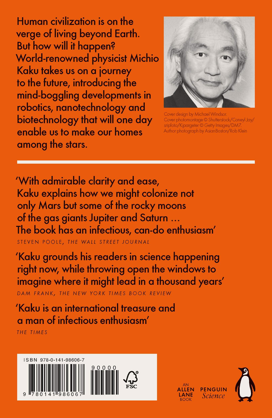 Бумажная книга «The Future of Humanity. Terraforming Mars, Interstellar Travel, Immortality, and Our Destiny Beyond», автор Митио Каку - фото №1