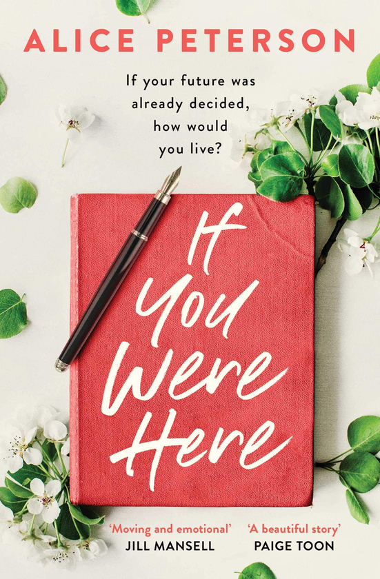 Бумажная книга «If You Were Here. An uplifting, feel-good story – full of life, love and hope!», автор Алиса Петерсон - фото №1