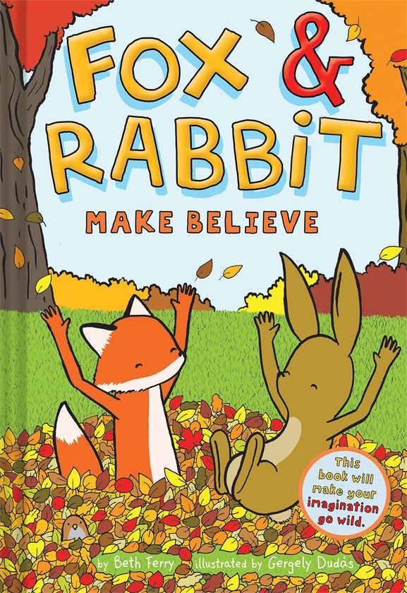 Паперова книга «Fox & Rabbit Make Believe (Fox & Rabbit Book #2)», автор Бет Феррі - фото №1