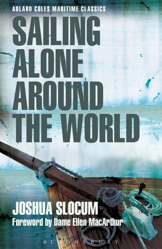 Бумажная книга «Sailing Alone Around the World (Adlard Coles Maritime Classics)», автор Джошуа Слокам - фото №1