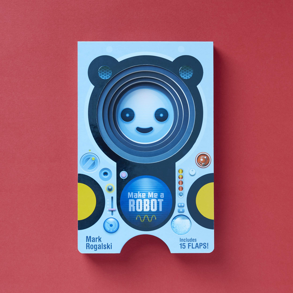 Бумажная книга «Make Me a Robot», автор Марк Рогальски - фото №1