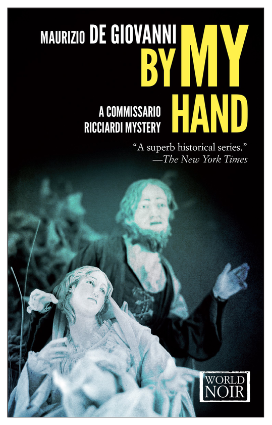 Бумажная книга «By My Hand. The Christmas of Commissario Ricciardi. Book 4», автор Маурицио де Джованни - фото №1