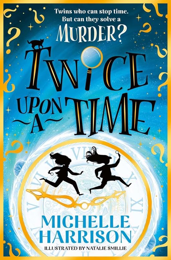 Бумажная книга «Twice Upon a Time: The perfect time-travel mystery», автор Мишель Харрисон - фото №1