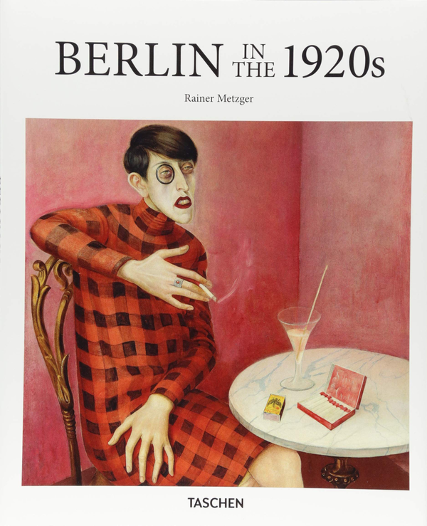 Бумажная книга «Berlin in the 1920s», автор Райнер Метцгер - фото №1