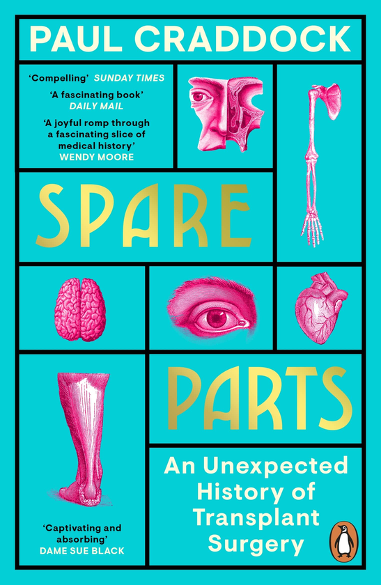 Бумажная книга «Spare Parts. An Unexpected History of Transplants», автор Пол Крэддок - фото №1