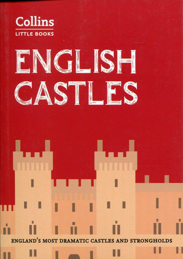 Бумажная книга «English Castles: England’s most dramatic castles and strongholds» - фото №1