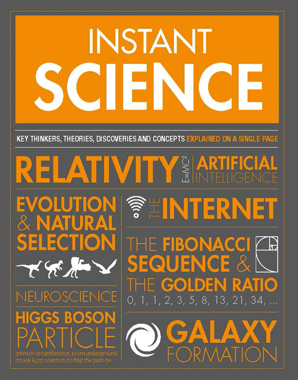 Паперова книга «Instant Science : Key thinkers, theories, discoveries and concepts explained on a single page», автор Дженніфер Крауч - фото №1