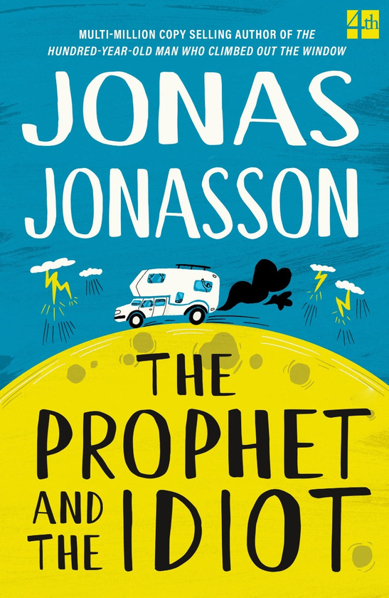 Паперова книга «The Prophet and the Idiot», автор Йонас Йонассон - фото №1