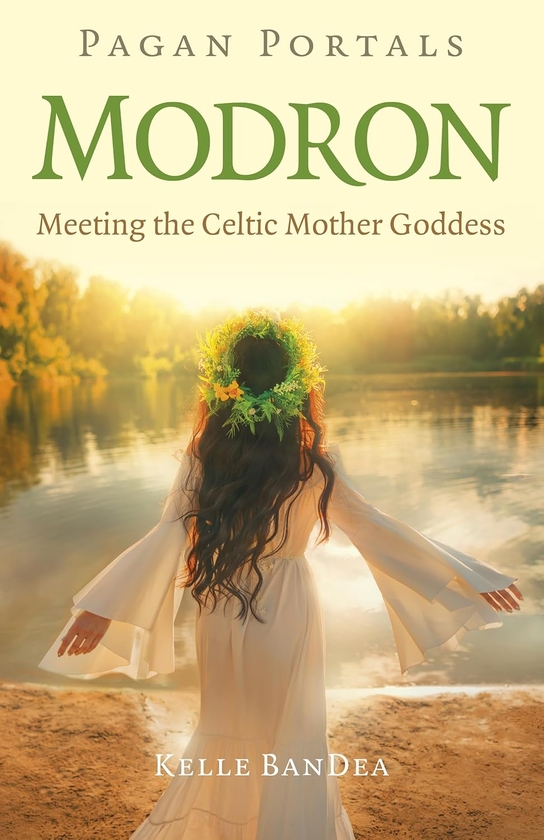 Бумажная книга «Pagan Portals. Modron. Meeting the Celtic Mother Goddess», автор Келле БанДеа - фото №1