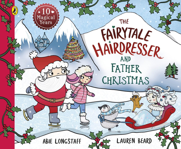 Бумажная книга «The Fairytale Hairdresser and Father Christmas», автор Эби Лонгстафф - фото №1