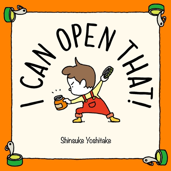 Бумажная книга «I Can Open That!», автор Синсукэ Ёситакэ - фото №1