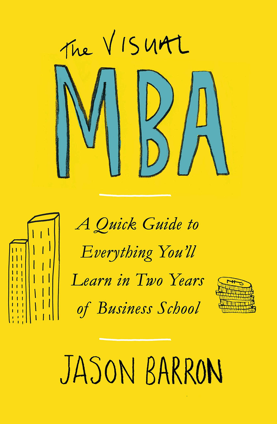 Бумажная книга «The Visual MBA», автор Джейсон Бэррон - фото №1