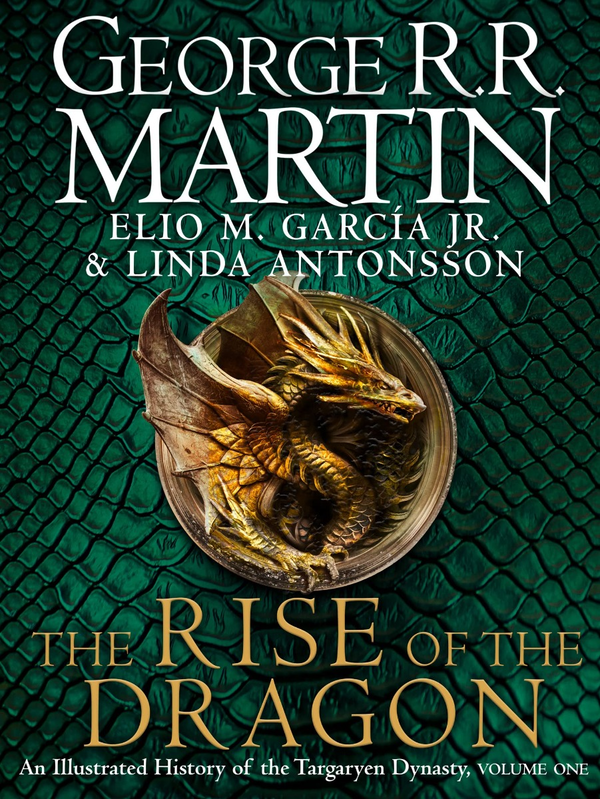 Бумажная книга «The Rise of the Dragon. An Illustrated », автор Джордж Р. Р. Мартин - фото №1