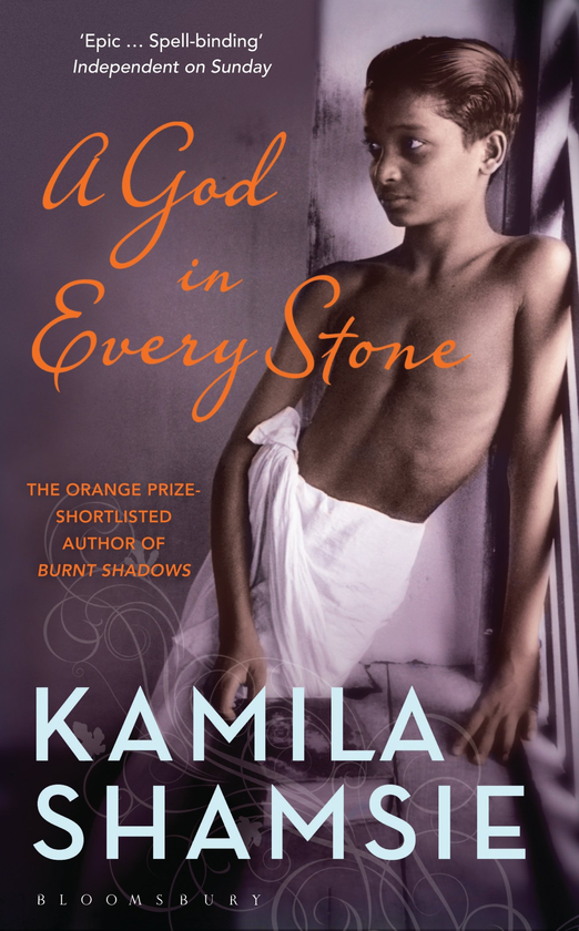 Паперова книга «A God in Every Stone», автор Каміла Шамсі - фото №1
