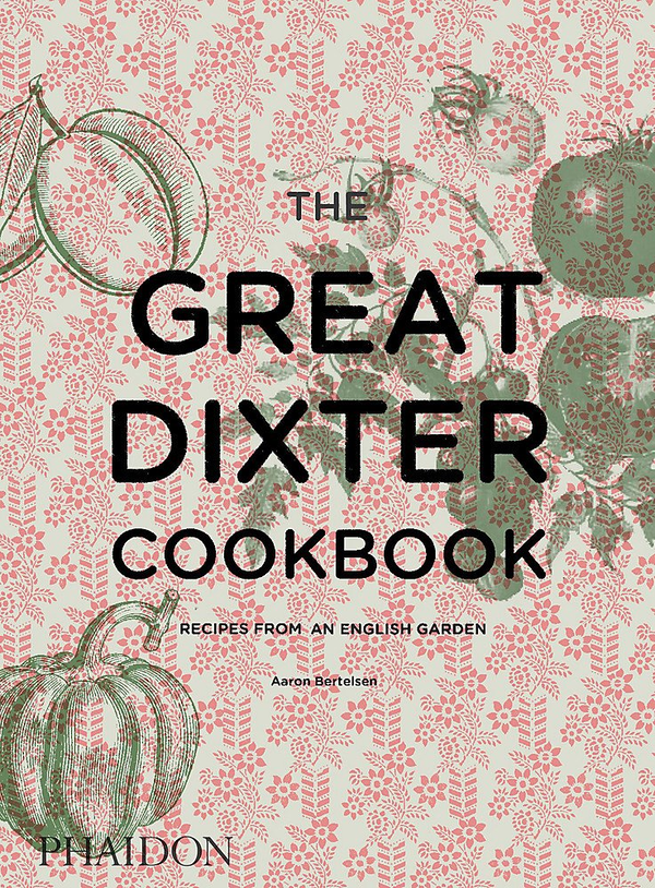 Бумажная книга «The Great Dixter Cookbook : Recipes from an English Garden», автор Аарон Бертельсен - фото №1