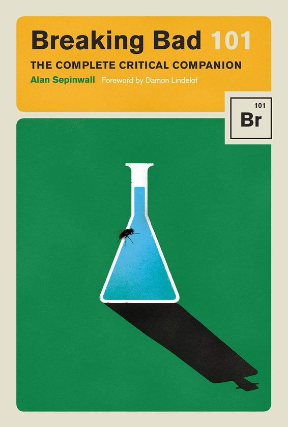 Бумажная книга «Breaking Bad 101. The Complete Critical Companion», автор Алан Сепинуолл - фото №1