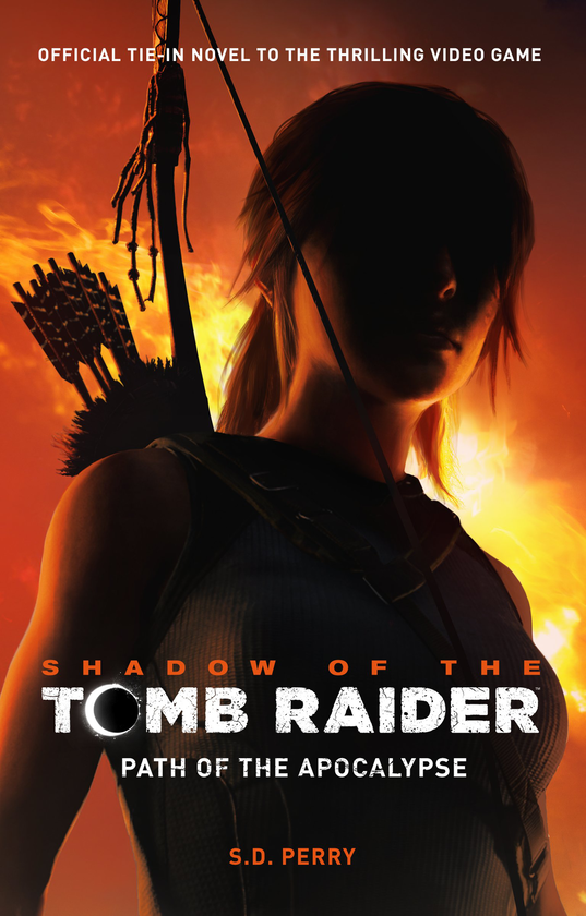 Паперова книга «Shadow of the Tomb Raider - Path of the Apocalypse», автор С. Д. Перрі - фото №1
