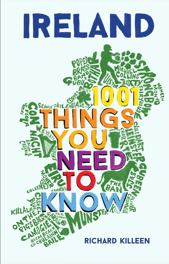 Бумажная книга «Ireland. 1001 Things You Need to Know », автор Ричард Киллин - фото №1