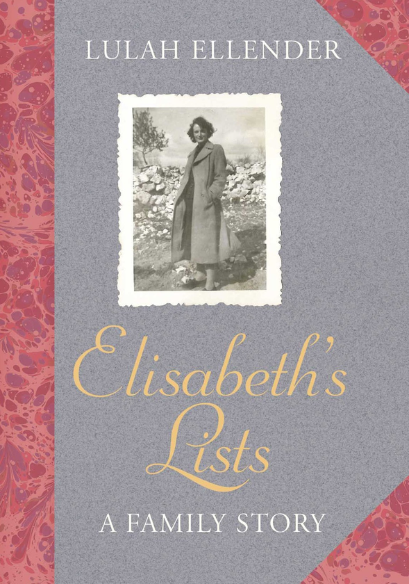 Бумажная книга «Elisabeth’s Lists. A Family Story», автор Лула Эллендер - фото №1