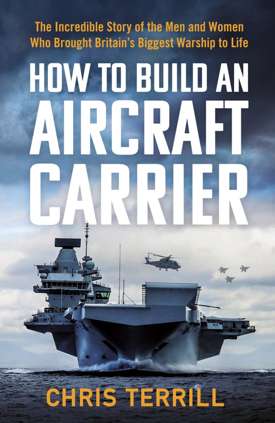 Бумажная книга «How to Build an Aircraft Carrier», автор Крис Террилл - фото №1