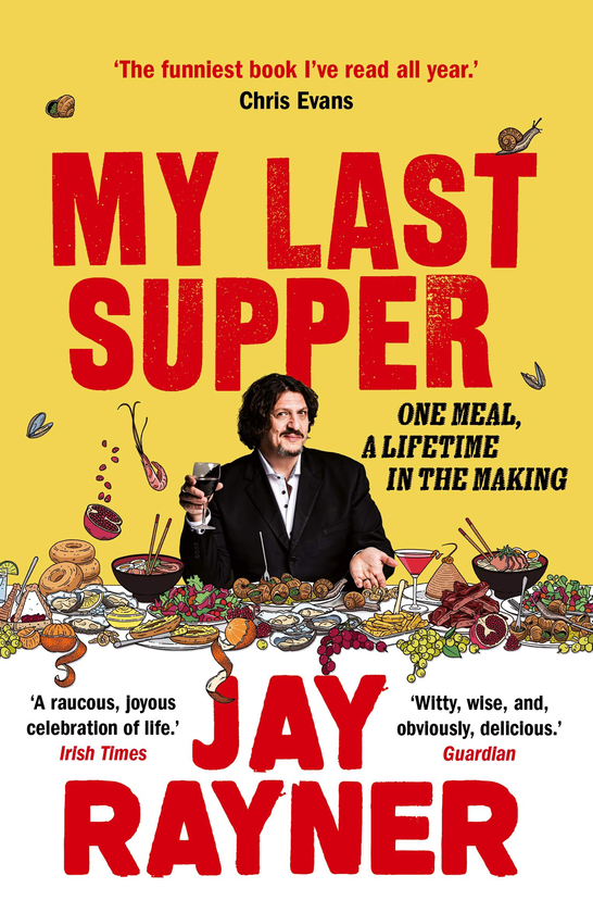Бумажная книга «My Last Supper», автор Джей Рэйнер - фото №1
