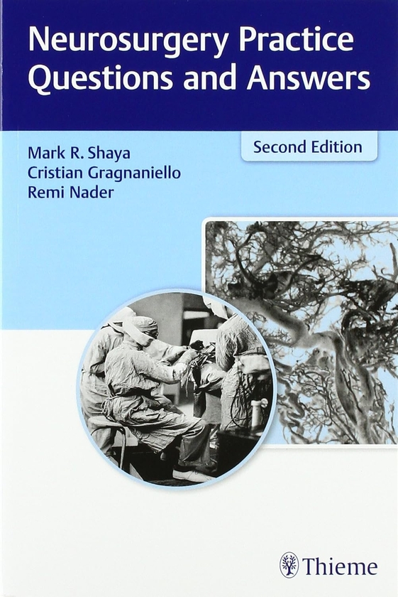 [object Object] «Neurosurgery Practice Questions and Answers», авторов Марк Шайя, Кристиан Гагнаньелло, Реми Надер - фото №1