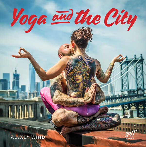 Бумажная книга «Yoga and the City», автор Алексей Уинд - фото №1