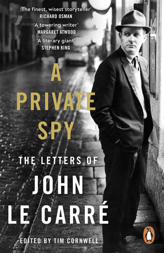 Бумажная книга «A Private Spy. The Letters of John le Carré 1945-2020», автор Джон Ле Карре - фото №1