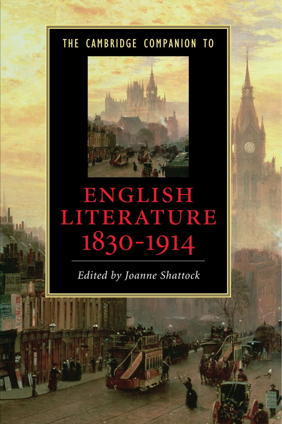 Бумажная книга «The Cambridge Companion to English Literature, 1830-1914», автор Джоан Шаток - фото №1