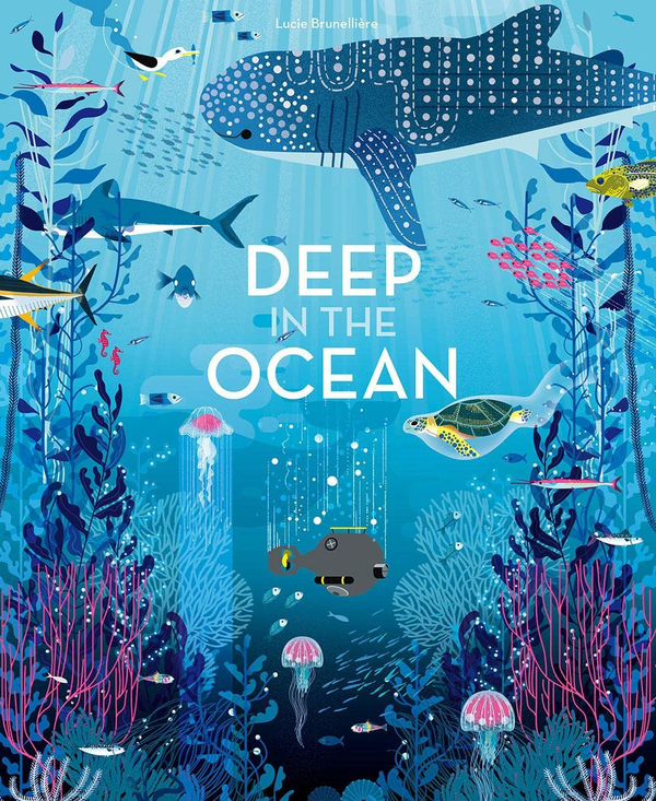 Бумажная книга «Deep in the Ocean», автор Люси Брюнельер - фото №1