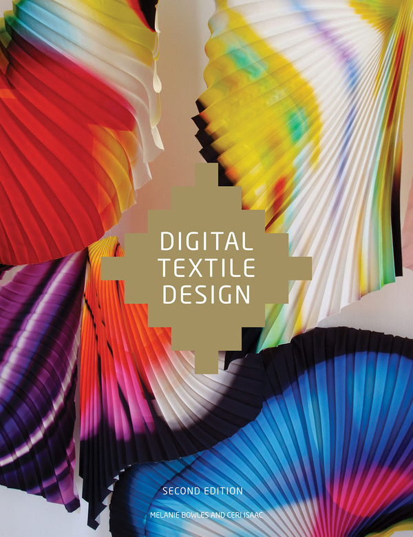 Бумажная книга «Digital Textile Design. Second edition», автор Мелани Боулс - фото №1