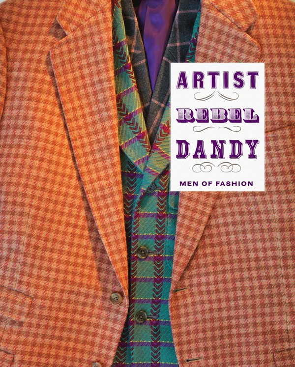 Бумажная книга «Artist/Rebel/Dandy. Men of Fashion» - фото №1