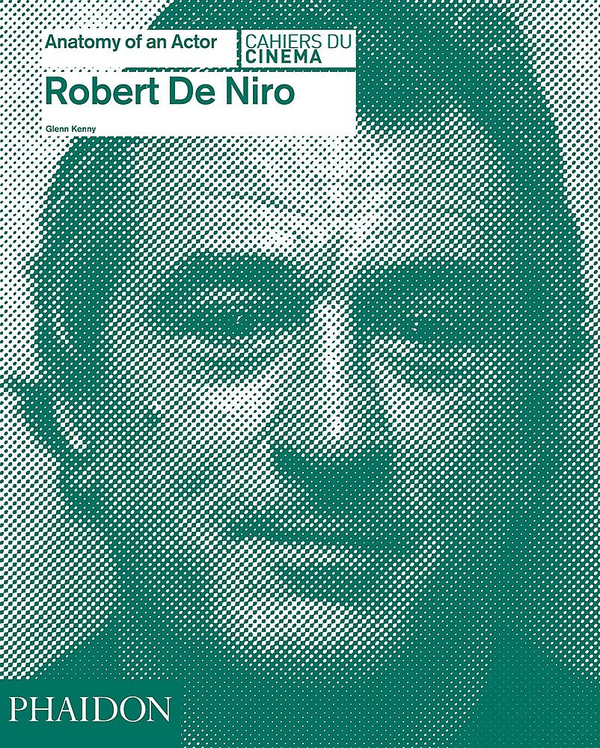 Бумажная книга «Robert De Niro: Anatomy of an Actor» - фото №1