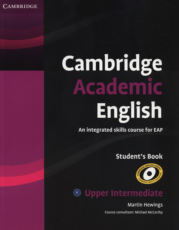 Паперова книга «Cambridge Academic English B2 Upper Intermediate Student's Book: An Integrated Skills Course for EAP», автор Мартін Г'юінгз - фото №1