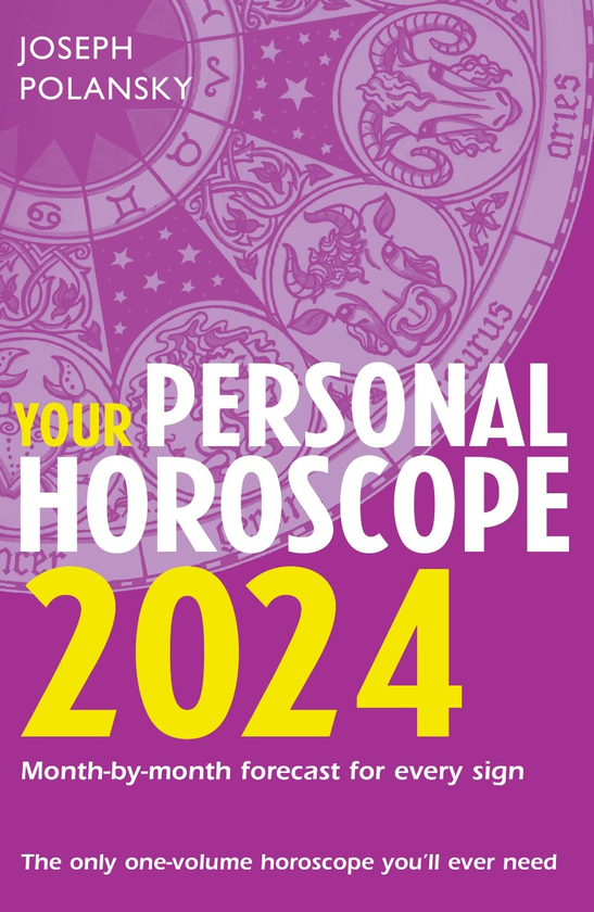 Бумажная книга «Your Personal Horoscope 2024», автор Джозеф Полански - фото №1
