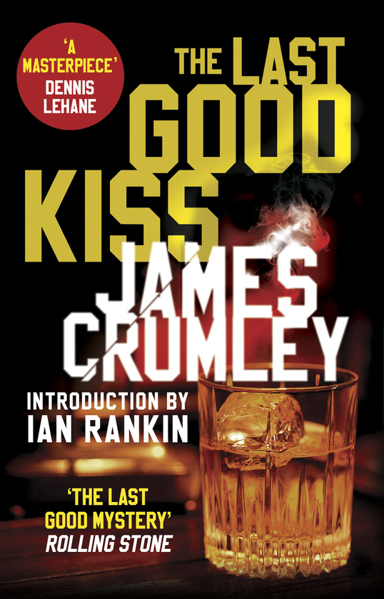 Паперова книга «The Last Good Kiss», автор Джеймс Крамлі - фото №1