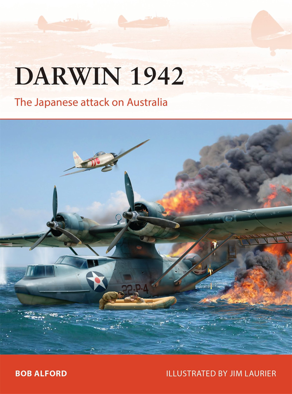 Бумажная книга «Darwin 1942: The Japanese attack on Australia», автор Боб Эффорд - фото №1