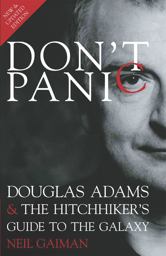 Бумажная книга «Don't Panic. Douglas Adams and "The Hitchhiker's Guide to the Galaxy"», автор Нил Гейман - фото №1