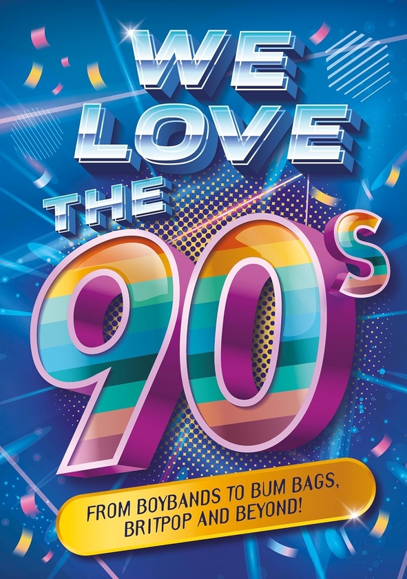 Бумажная книга «We Love the 90s!», автор Эмили Стед - фото №1