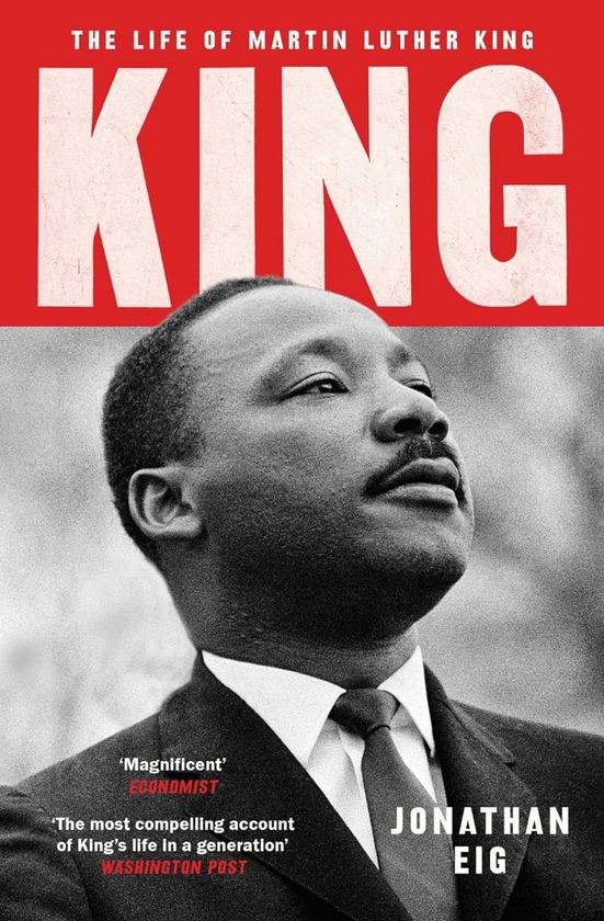Паперова книга «King. The Life of Martin Luther King», автор Джонатан Ейг - фото №1