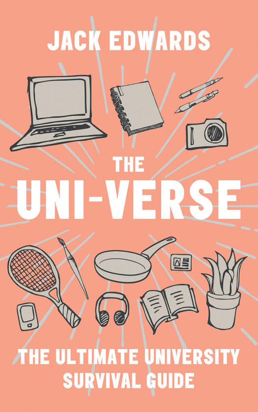 Бумажная книга «The Ultimate University Survival Guide : The Uni-Verse», автор Джек Эдвардc - фото №1