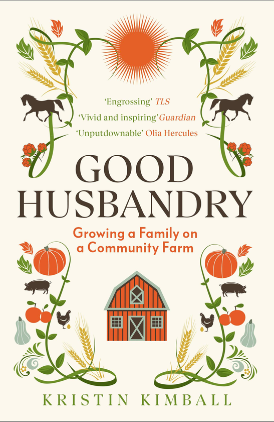 Бумажная книга «Good Husbandry. Growing a Family on a Community Farm», автор Кристин Кимбалл - фото №1