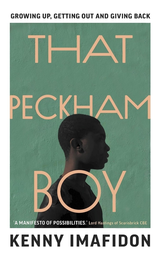 Бумажная книга «That Peckham Boy. Growing Up, Getting Out and Giving Back», автор Кенни Имафидон - фото №1