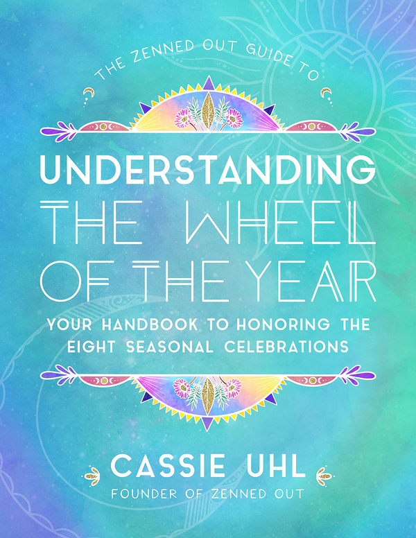 Бумажная книга «The Zenned Out Guide to Understanding the Wheel of the Year», автор Кэсси Уль - фото №1