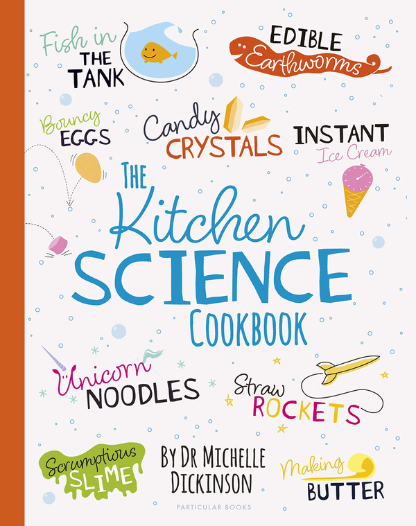 Паперова книга «The Kitchen Science Cookbook», автор Мішель Дікінсон - фото №1