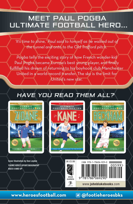 Бумажная книга «Pogba (Ultimate Football Heroes - Limited International Edition)», авторов Мэтт Олдфилд, Том Олдфилд - фото №1