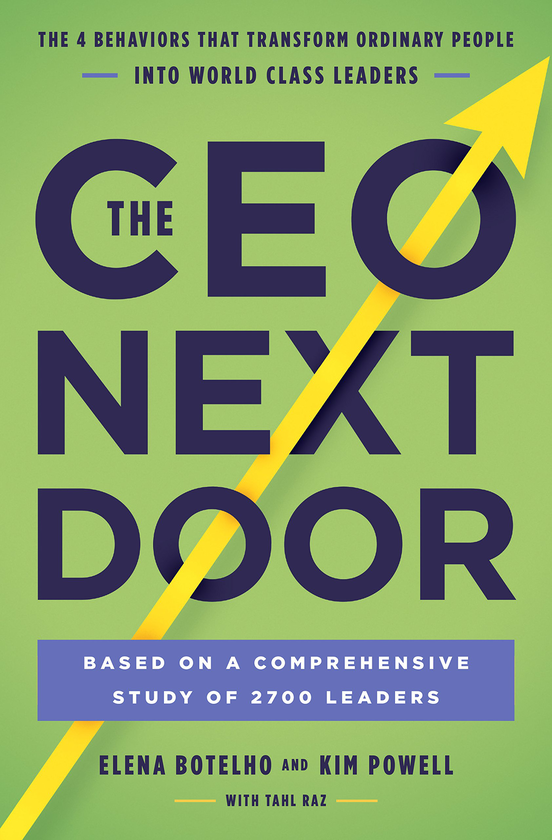 Бумажная книга «The CEO Next Door. What It Takes to Get to the Top, and Succeed», авторов Елена Ботэльо, Ким Пауэлл, Таль Рэз - фото №1