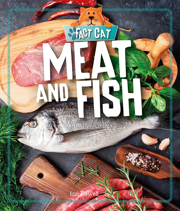 Паперова книга «Fact Cat. Healthy Eating. Meat and Fish», автор Іззі Хауелл - фото №1