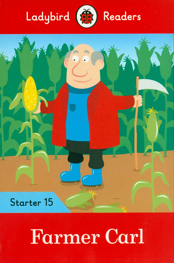 Паперова книга «Farmer Carl - Ladybird Readers Starter Level 15» - фото №1